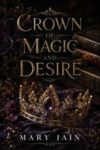 Crown of Magic and Desire