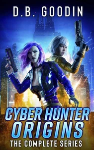 Cyber Hunter Origins: The Complete Series