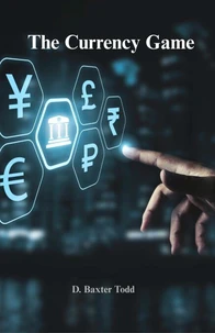 The Currency Game