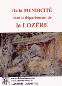 D Blanquet - De la mendicité dans le département de la Lozère.
