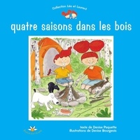 D bourgeois Paquette - Quatre saisons dans les bois.