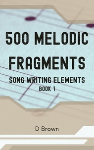  D Brown - 500 Melodic Fragments - 500 Melodic Fragments, #1.