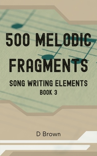  D Brown - 500 Melodic Fragments - 500 Melodic Fragments, #3.