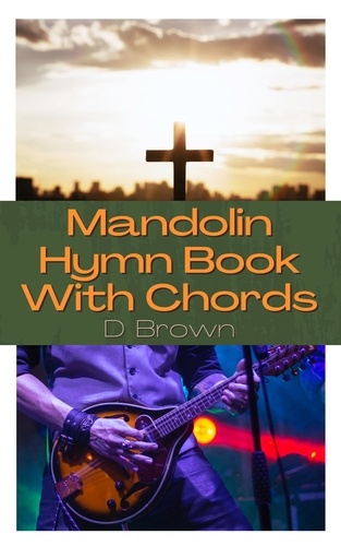  D Brown - Mandolin Hymn Book With Chords.