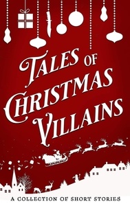  D. C. Gomez et  Jamie Dalton - Tales of Christmas Villains - The Tales Short Story Collection, #2.