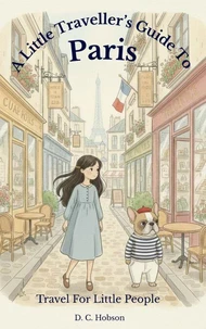 A Little Traveller's Guide To Paris