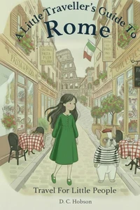 A Little Traveller's Guide To Rome