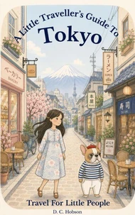 A Little Traveller's Guide To Tokyo
