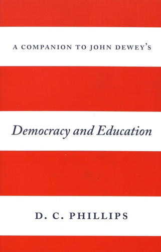 A Companion to John Dewey's "Democracy and Education"