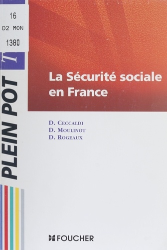 La sécurité sociale en France. Carrières sociales et médico-sociales