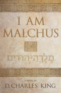  D. Charles King - I am Malchus.