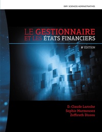D-Claude Laroche et Sophie Marmousez - Le gestionnaire et les états financiers.