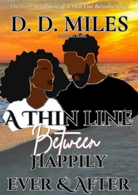 A Thin Line Between Happily Ever &amp; After