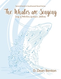  D. Dean Benton - The Whales Are Singing - The Southwood Collection, #2.