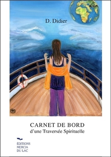 Carnet de bord d'une traversée spirituelle