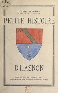 D. Duneufjardin - Petite histoire d'Hasnon.
