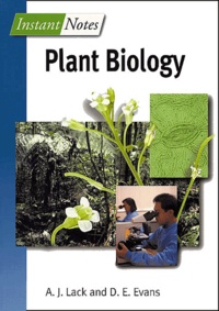 D-E Evans et A-J Lack - Plant Biology.