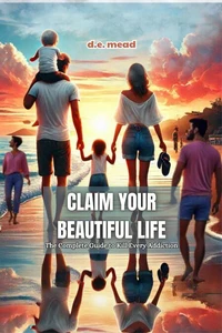 Claim Your Beautiful Life