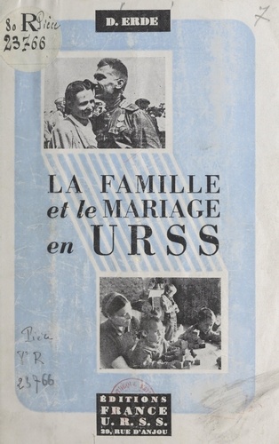 La famille et le mariage en U.R.S.S.