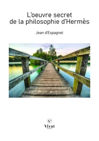 L'œuvre secret de la philosophie d'Hermès