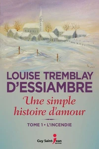 Une simple histoire d'amour v 01 l'incendie