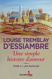 D'essiambre Tremblay - Une simple histoire d'amour v 03 les rafales.