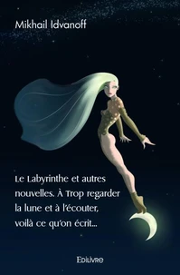 Le Labyrinthe et autres nouvelles