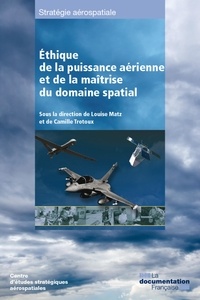 D'etudes strategiques aerospat Centre - L'éthique de la puissance aérienne et de la maitrise du domaine spatial.