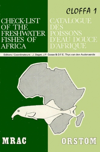 D-F-E-Thys Van Den Audenaerde et J Daget - Catalogue Des Poissons D'Eau Douce D'Afrique. Tome 1.