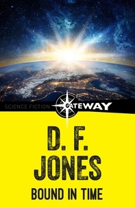 D. F. Jones - Bound in Time.