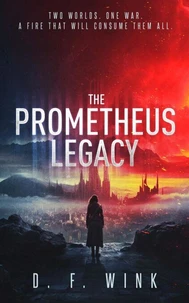 The Prometheus Legacy