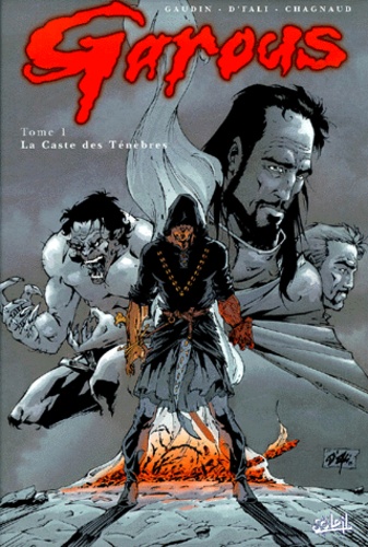  D'Fali et Jean-Jacques Chagnaud - Garous Tome 1 : La Caste des Ténèbres.