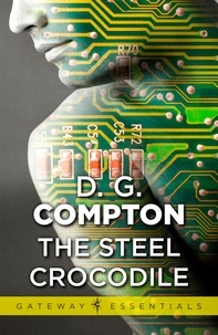 D G Compton - The Steel Crocodile.