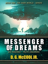  D. G. McCool Jr. - Messenger of Dreams - The Dark World.