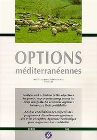D. Gabina - Analysis and definition of the objectives in genetic improvement programmes in sheep and goats (Options méditerranéennes, Série A, n° 43).