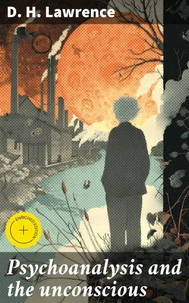 Psychoanalysis and the unconscious
