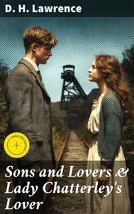 Sons and Lovers &amp; Lady Chatterley's Lover