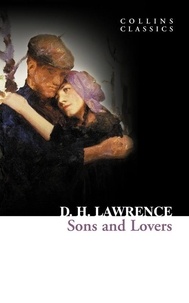 D. H. Lawrence - Sons and Lovers.