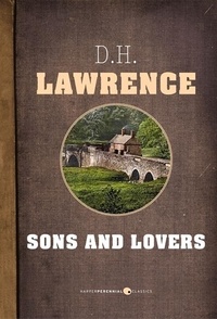D. H. Lawrence - Sons And Lovers.