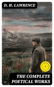 The Complete Poetical Works (Annotated)