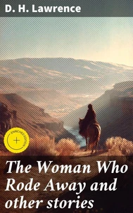 The Woman Who Rode Away and other stories