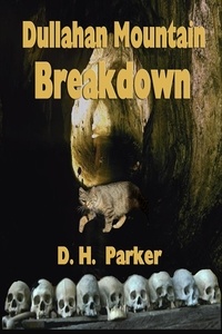  D. H. Parker - Dullahan Mountain Breakdown - The Fairy-Tale Mysteries, #3.