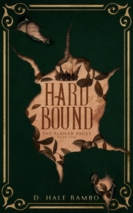  D. Hale Rambo - Hard Bound - The Planar Pages, #2.