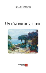 Un ténébreux vertige