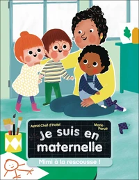 Je suis en maternelle -7- mimi a la rescousse