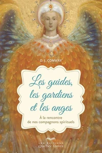 Les guides, les gardiens et les anges