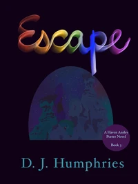 Escape - Haven Ansley Porter Book 3