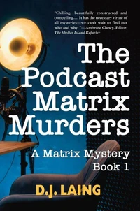 The Podcast Matrix Murders