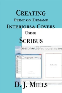 Creating Print on Demand Interiors &amp; Covers Using Scribus