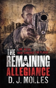 D. J. Molles - The Remaining: Allegiance.